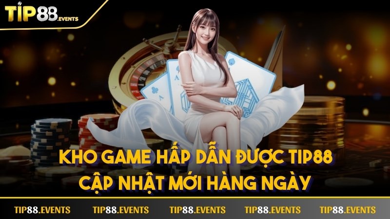 Kho game hấp dẫn được hệ thống cập nhật mới hàng ngày